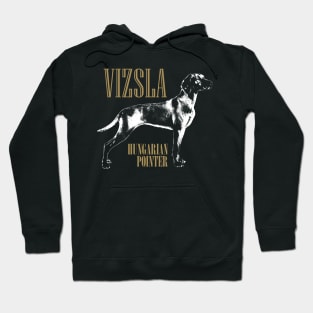 Vizsla  - Hungarian pointer Hoodie